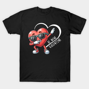 Be Mine Valentine T-Shirt